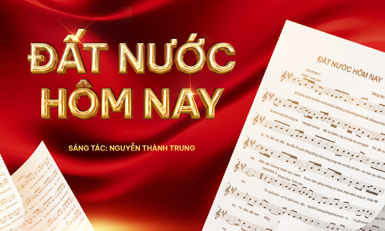 Nhạc sĩ Nguyễn Thành Trung mừng Quốc khánh 2/9 với trường ca âm nhạc “Đất nước hôm nay”