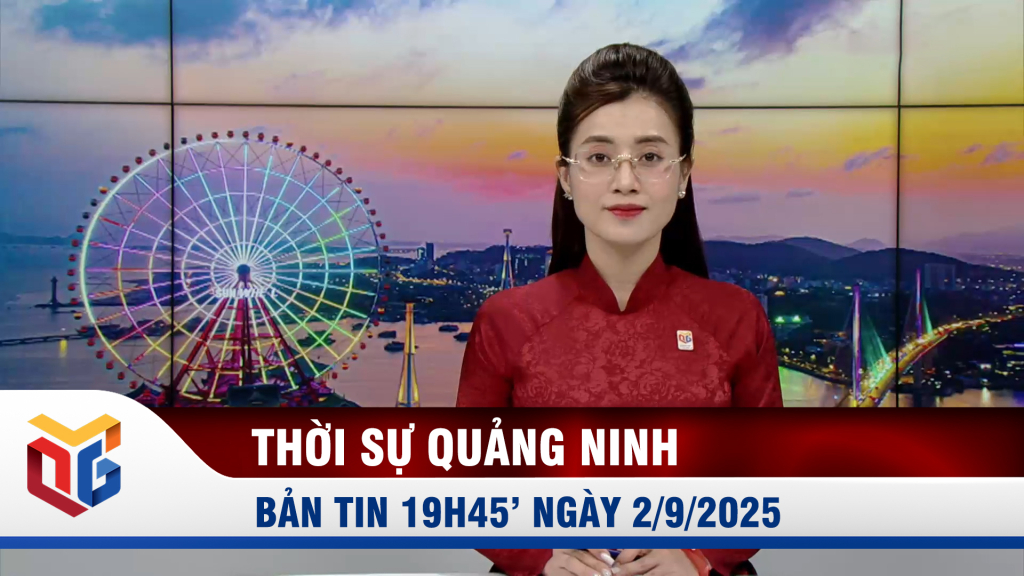 Bản tin thời sự 19h45' ngày 2/9/2025