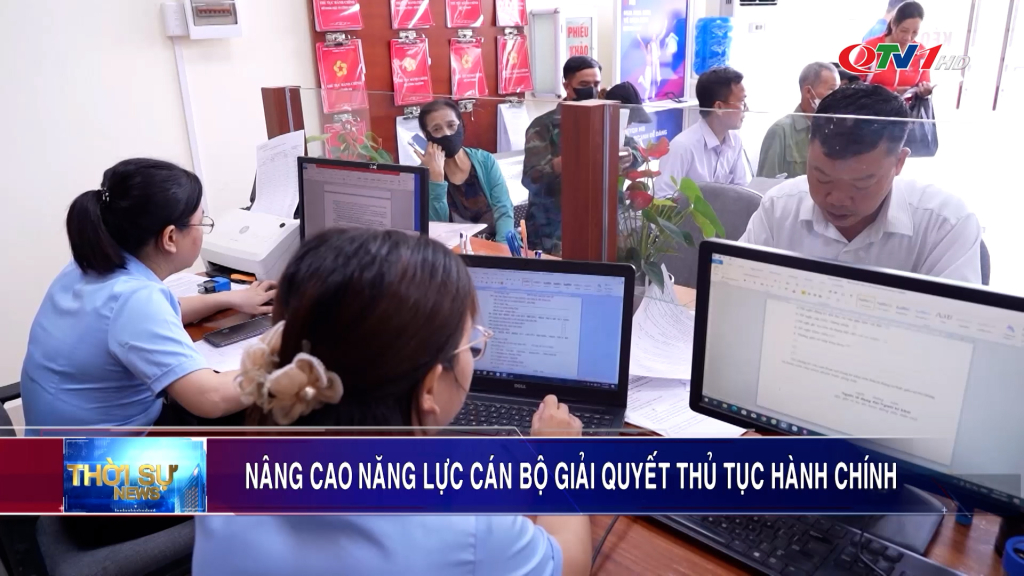 Nâng cao năng lực cán bộ giải quyết thủ tục hành chính