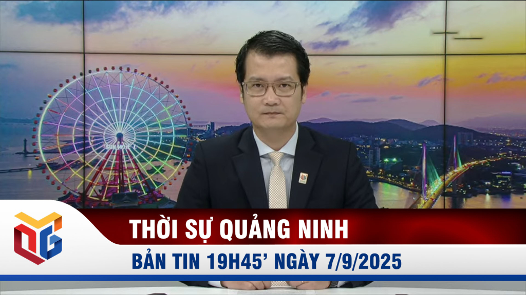 Bản tin thời sự 19h45' ngày 7/9/2025 