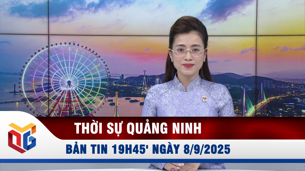 Bản tin thời sự 19h45' ngày 8/9/2025