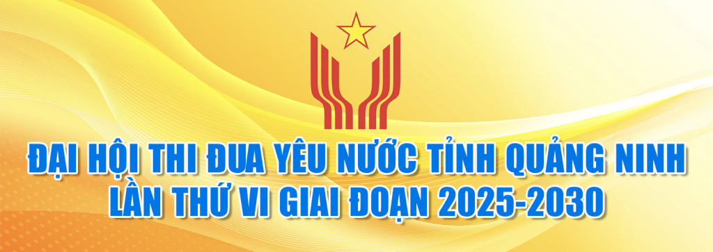 Đại hội thi đua yêu nước tỉnh Quảng Ninh lần thứ VI