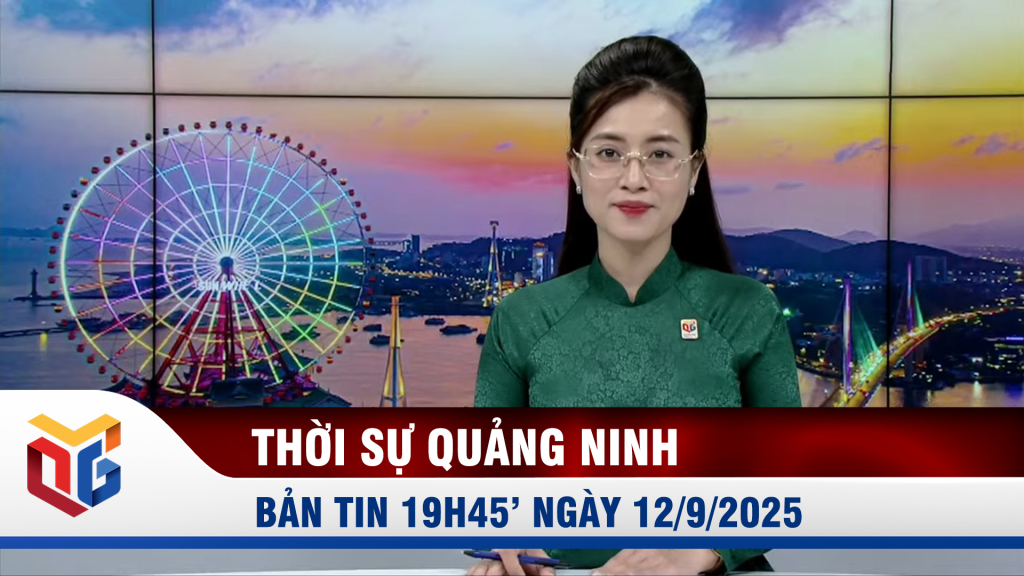 Bản tin thời sự 19h45' ngày 12/9/2025