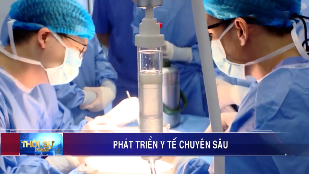 Phát triển y tế chuyên sâu