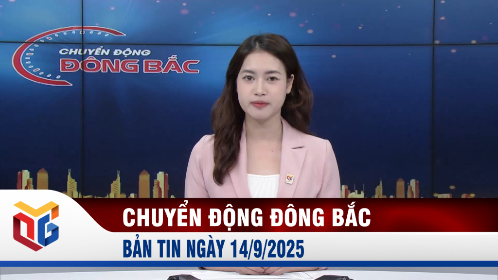 Chuyển động Đông Bắc ngày 14/9/2025