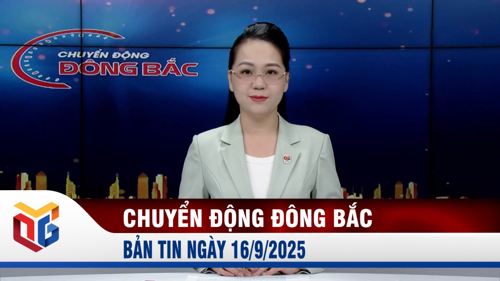 Chuyển động Đông Bắc ngày 16/9/2025