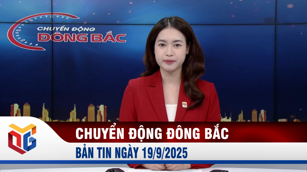 Chuyển động Đông Bắc ngày 19/9/2025