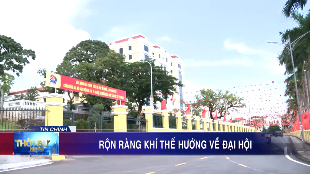 Rộn ràng khí thế hướng về Đại hội
