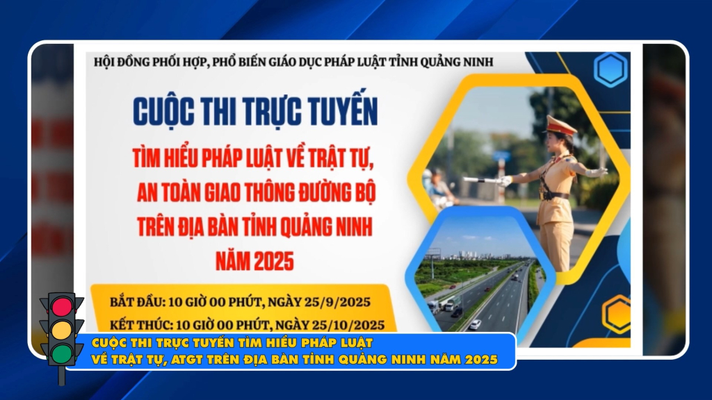 Cuộc thi trực tuyến tìm hiểu pháp luật về trật tự, ATGT trên địa bàn tỉnh Quảng Ninh năm 2025