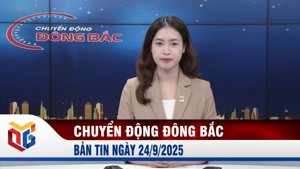 Chuyển động Đông Bắc ngày 24/9/2025
