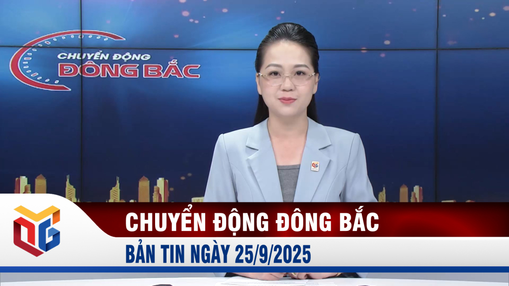 Chuyển động Đông Bắc ngày 25/9/2025