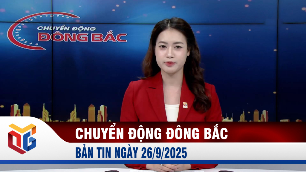 Chuyển động Đông Bắc ngày 26/9/2025
