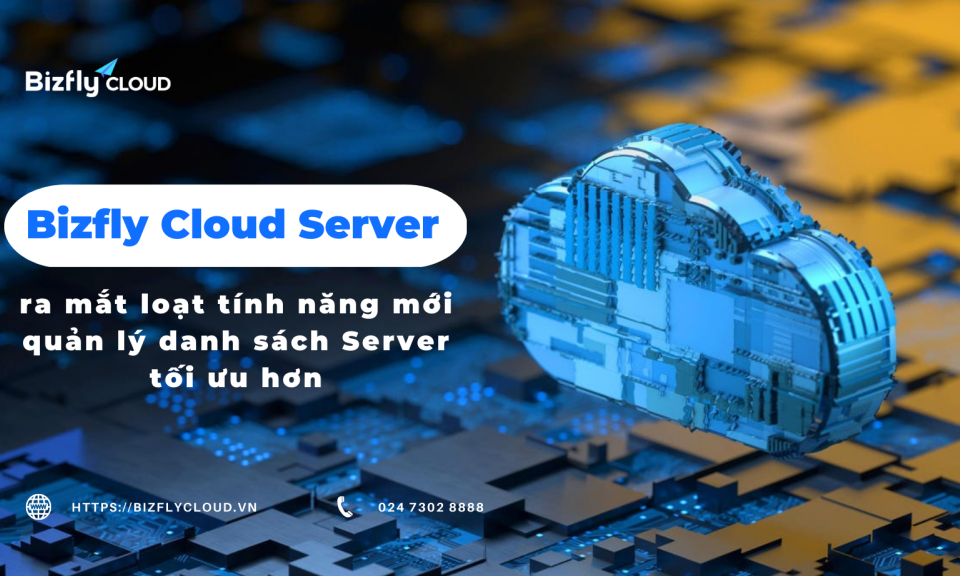 Tăng cường hiệu suất kinh doanh với Bizfly Cloud Server