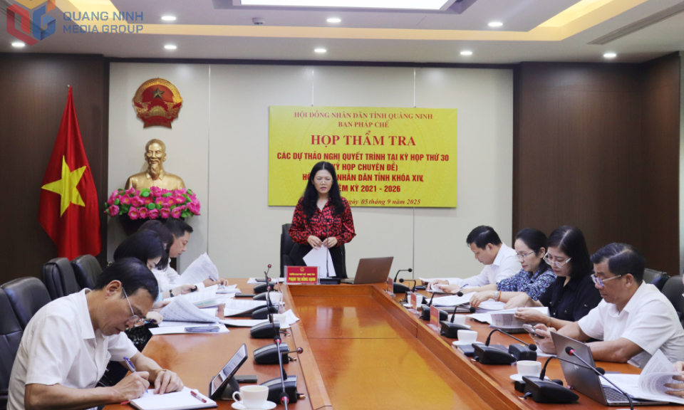 Ban Pháp chế HĐND tỉnh thẩm tra tờ trình, dự thảo nghị quyết 