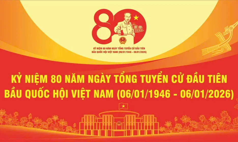 Kỷ niệm 80 năm Ngày Tổng tuyển cử đầu tiên bầu Quốc hội Việt Nam (6/1/1946 - 6/1/2026)
