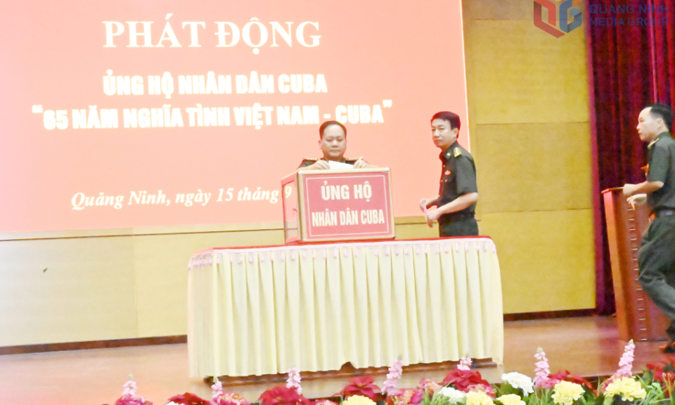 Bộ đội Biên phòng Quảng Ninh phát động ủng hộ nhân dân Cuba