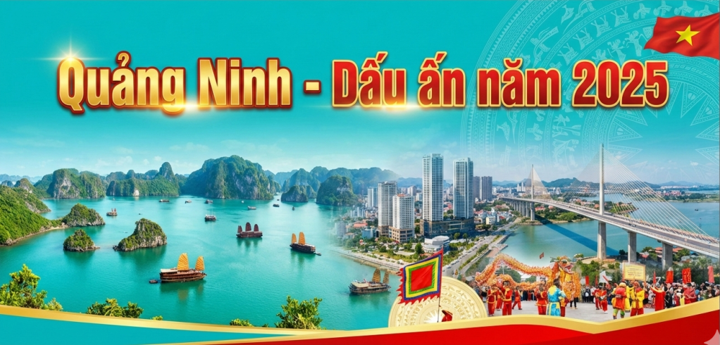 Quảng Ninh - Dấu ấn năm 2025