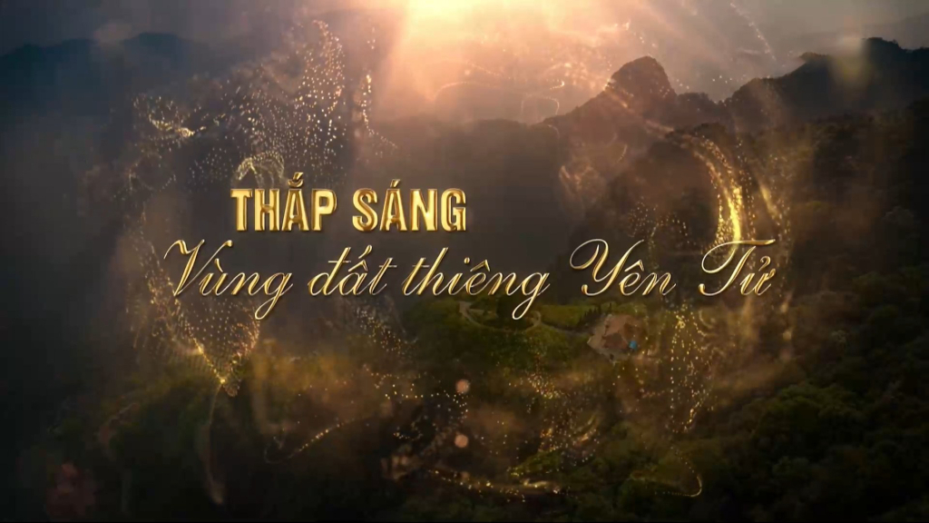 Thắp s&aacute;ng v&ugrave;ng đất thi&ecirc;ng Y&ecirc;n Tử